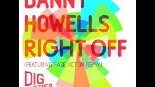 Danny Howells quotRight Offquot Faze Action Mix [upl. by Nylaehs113]