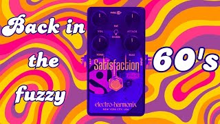 EHX Satisfaction Plus  back in the fuzzy 60s [upl. by Atsiuqal]