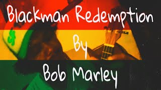 Bob Marley  Blackman Redemption Ukulele Cover Accoustic Cover [upl. by Ahseele853]