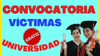 🔴 ATENCIÓN UNIVERSIDAD GRATIS Para las VíCTIMAS y DESPLAZADOS  Requisitos  Fácil y rápido 👇 👇 [upl. by Ania]