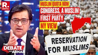 Congress Has Openly Turned Into A Muslim Interest First Party Says Arnab [upl. by Anaahs]