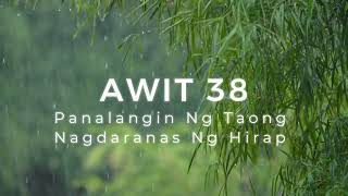 AWIT 38 Panalangin Ng Naghihirap  PSALM 38 [upl. by Llemert]