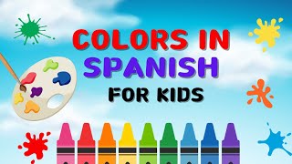 Colors in Spanish for kids [upl. by Crow754]