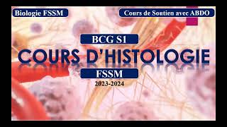 Cours Histologie BCG S1 FSSM  Introduction [upl. by Adelric]