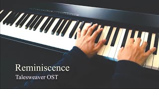 Talesweaver  Reminiscence Piano Cover [upl. by Bartolemo202]