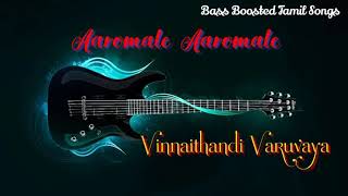 Aaromale Aaromale  Vinnaithandi Varuvaya  Bass Boosted Audio Song  Use Headphones 🎧 [upl. by Einoj]