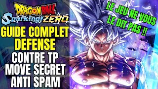 GUIDE DEFENSE  TELEPORTATION CONTRE ANTI SPAM amp MOVE SECRET  TUTO DRAGON BALL SPARKING ZERO [upl. by Rediah373]