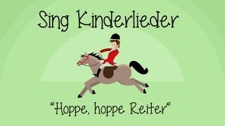 Hoppe hoppe Reiter  Kinderlieder zum Mitsingen  Sing Kinderlieder [upl. by Nari]