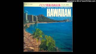 quotKaimana Hillaquot by Buckie Shirakata and His Aloha [upl. by Whallon]