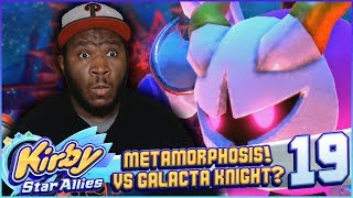 quotMETAMORPHOSIS VS Galacta Knightquot  Kirby Star Allies w PKSparkxx  Part 19 [upl. by Siol]