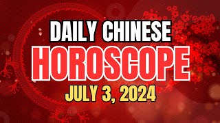 Daily Chinese Horoscope July 3 2024 For Each Animal Zodiac Sign  Ziggy Natural [upl. by Ruy]