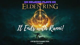 Elden Ring Live  Ranni Ending [upl. by Anoyi]