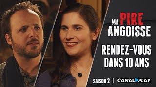 Rendezvous dans 10 ans  MA PIRE ANGOISSE SAISON 2 EP02 [upl. by Ingelbert]