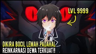 KETIKA DEWA TERKUAT REINKARNASI JADI BOCIL DENGAN TANDA SIHIR TERLEMAH‼️ Alur Cerita Anime [upl. by Aseral]