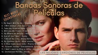 Bandas Sonoras de Películas  Best Movie Soundtracks  Las más sonadas [upl. by Buchalter714]