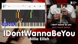 Billie Eilsh  Idontwannabeyou  Notas flauta  Tutorial Karaoke  Educação Musical José Galvão CF [upl. by Gierc]