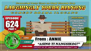 LAUGHINGLY YOURS BIANONG 215 COMPILATION  ILOCANO DRAMA  LADY ELLE PRODUCTIONS [upl. by Jahncke]