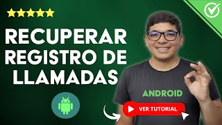 Cómo RECUPERAR EL REGISTRO DE LLAMADAS en Android  📞 Recupera Llamadas Borradas en tu Celular 📞 [upl. by Doughman]