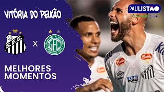 VEJA COMO FOI  Santos 2 x 0 Guarani COMPLETO Melhores Momentos  Paulistão 2024 [upl. by Lirba616]