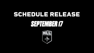 Coming September 17 202425 NLL Schedule Release 🥍 [upl. by Richardo410]