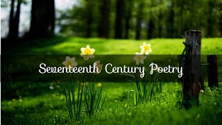 🏵️ Seventeenth Century Poetry [upl. by Ahsait]