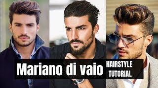 Mariano Di Vaio Hairstyle Tutorial 2019 [upl. by Nyltac]