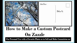 How to make a Custom Postcard on Zazzle [upl. by Kuth473]