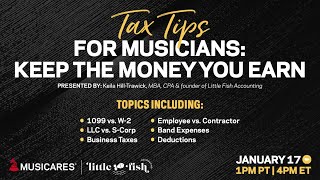 Tax Tips for Musicians Keep The Money You Earn [upl. by Anitrak]