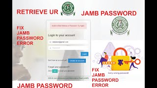 How To Retrieve Your Jamb Login Profile Password [upl. by Moyna]