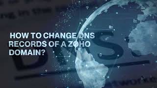 How to change DNS records of a Zoho domain [upl. by Eliza]