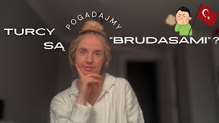 POGADAJMY Turcy brudasami  Krzywdzący stereotyp czy prawda   Asia Çindemir [upl. by Marrissa]