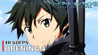 Sword Art Online  Opening 4 4K 60FPS  Creditless  CC [upl. by Ihculo]