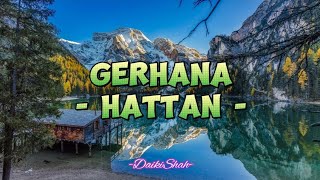 Hattan  Gerhana Lirik Lagu [upl. by Supat]