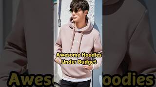 Best Hoodies Under Budget shortvideo fashion hoodies [upl. by Yeldarb528]