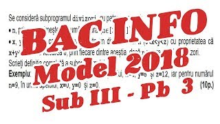 Rezolvare Bac INFO  Model 2018  Sub III pb 3 [upl. by Lyons]