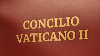 Conociendo el concilio Vaticano II [upl. by Jahncke]