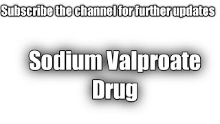 Sodium Valproate drug [upl. by Creath]