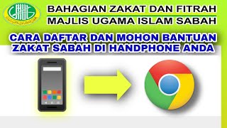 PANDUAN DAFTAR amp MOHON BANTUAN ZAKAT SABAH DI HANDPHONE ANDA [upl. by Augustin266]