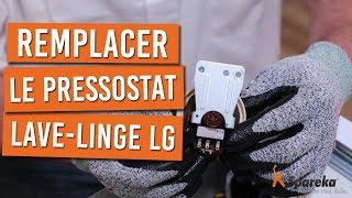 Comment remplacer le pressostat de votre lave linge LG [upl. by Aitsirhc]