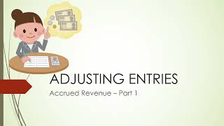 Adjusting Entries Part 1  Accrued RevenuesIncome Filipino [upl. by Ennoval]