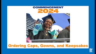 Commencement 2024 x Jostens What’s Available amp How to Order Your Graduation Gear  CUNY SPS [upl. by Adnical]