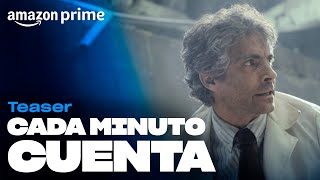 Cada Minuto Cuenta  Teaser  Amazon Prime [upl. by Adnwahs]