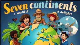 7 continent rhymes song a world of delight 7 continent song Montessori [upl. by Arny138]