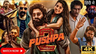 Pushpa 2 Hindi Dubbed Full Movie  Rashmika Mandanna  Allu Arjun  Pushpa 2 The Rule Movie Facts [upl. by Curran736]