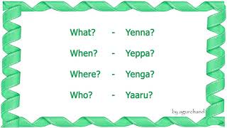 Question words in Tamil  Learn Tamil through English [upl. by Dumond]