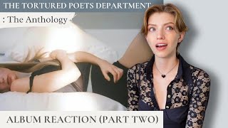 Reacting to The Tortured Poets Department The Anthology PART TWO [upl. by Hgiel]