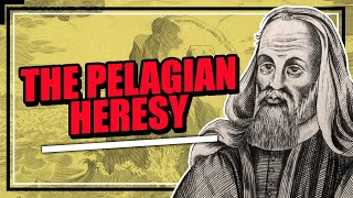 Pelagius and the Pelagian Controversy [upl. by Merkley157]