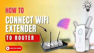 How to Connect Wifi Extender to Router [upl. by Suu892]