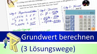 Prozentrechnung Grundwert berechnen 3 Lösungswege [upl. by Sanalda]