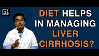 How Diet helps in managing Liver Cirrhosis [upl. by Eilak]